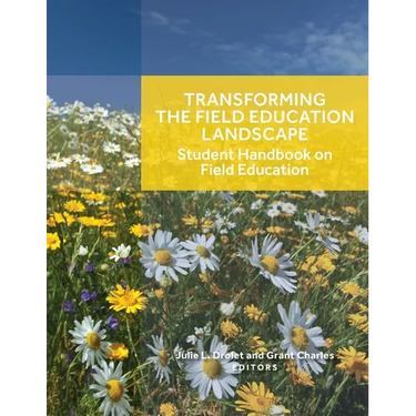 Transforming the Field Education Landscape: Student Handbook on Field Education