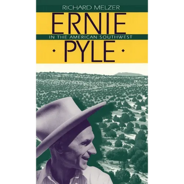 Ernie Pyle in the American Southwest
