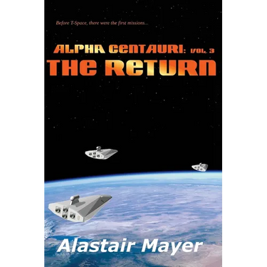 Alpha Centauri: The Return
