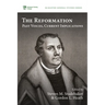 The Reformation: Past Voices, Current Implications