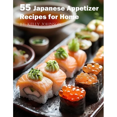 55 Japanese Appetizer Recipes for Home