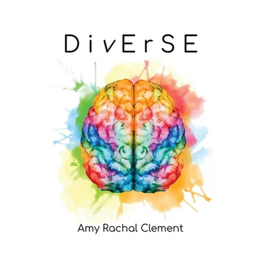 Diverse: Stories on Neurodivergence and the Neurodiversity Movement