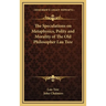 The Speculations on Metaphysics, Polity and Morality of The Old Philosopher Lau Tsze