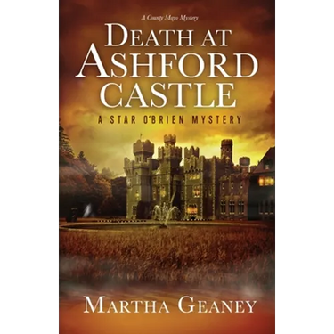 Death at Ashford Castle: A Star O'Brien Mystery: A Star O'Brien Mystery