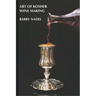 Art of Kosher Wine Making