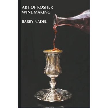 Art of Kosher Wine Making