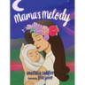 Mama's Melody