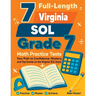 7 Full-Length Virginia SOL Grade 7 Math Practice Tests: Your Path to Confidence, Mastery, and Top Scores on the Virginia SOL Exam