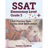 SSAT Elementary Level Grade 3: 3 Full Practice Tests