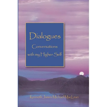 Dialogues Conversations with My Higher Self