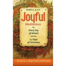 Joyful Meditations for Every Day of Advent and the 12 Days of Christmas: Years A, B, & C