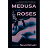 Medusa of the Roses