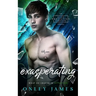 Exasperating