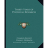 Thirty Years of Psychical Research