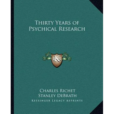 Thirty Years of Psychical Research