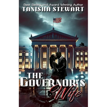 The Governor's Wife: A gripping political thriller that will leave readers on the edge of their seats, gasping at the twists and turns as the pages un