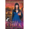 Spell Check: A Cozy Witch Mystery