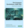 The European Revolutions, 1848-1851
