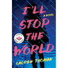 I'll Stop the World