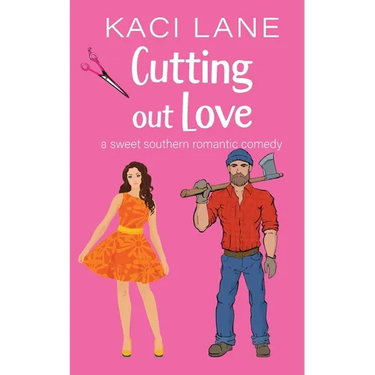 Cutting out Love: A Sweet Southern Romantic Comedy