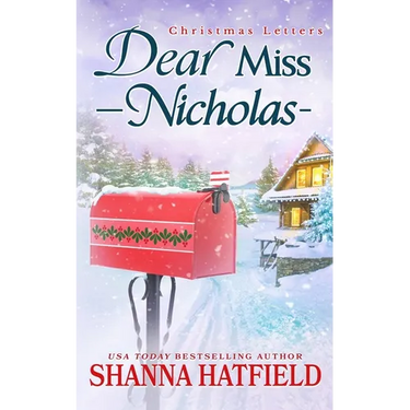 Dear Miss Nicholas: A Sweet Small-Town Holiday Romance