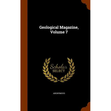 Geological Magazine, Volume 7