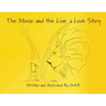 The Mouse and The Lion: A Love Story