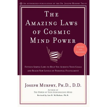 The Amazing Laws of Cosmic Mind Power