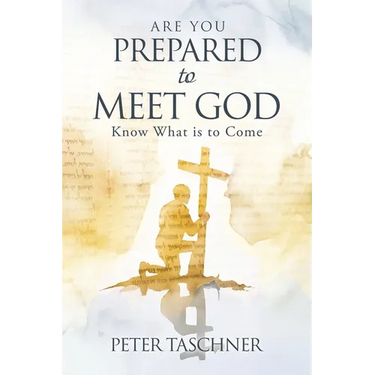 Are You Prepared to Meet God?: Know What is to Come