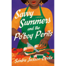 Savvy Summers and the Po'boy Perils: A Mystery