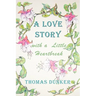 A Love Story with a Little Heartbreak