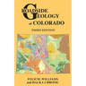 Roadside Geology of Colorado
