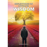 Reflections on Love and Wisdom: Short Essays on a Physician's Journey