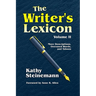 The Writer's Lexicon Volume II: More Descriptions, Overused Words, and Taboos