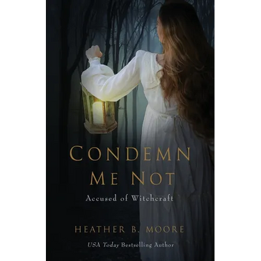 Condemn Me Not: Accused of Witchcraft