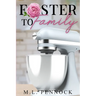 Foster to Family
