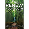 Renew Your Youth God's Way