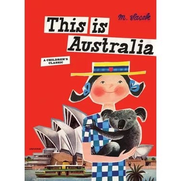 This Is Australia: A Children's Classic