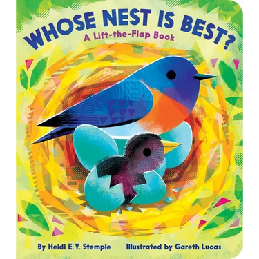 Whose Nest Is Best?: A Lift-The-Flap Book