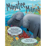 Manatee Mania: Collection: "Fins Are Friends" Chronicles