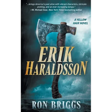 Erik Haraldsson: A Norse Warrior Exploration Series