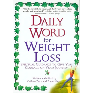 Daily Word for Weight Loss: Spiritual Guidance to Give You Courage on Your Journey