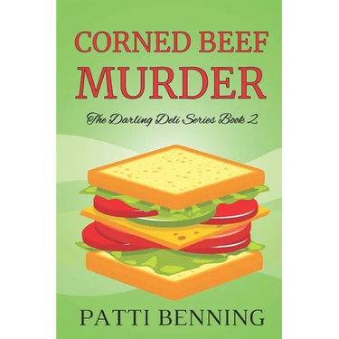 Corned Beef Murder: Book Two in The Darling Deli Series