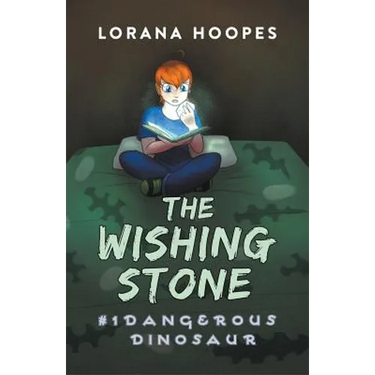 The Wishing Stone #1: Dangerous Dinosaur