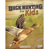 Duck Hunting for Kids