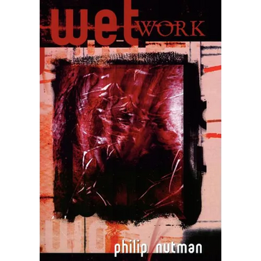 Wet Work - The Definitive Edition