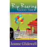 Rip Roaring Good Time (A Ripple Effect Cozy Mystery, Book 1)