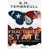Fractured State in the Blighted Earth (Book I)