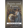 Saints and Feasts of the Liturgical Year: Volume Three: July-September