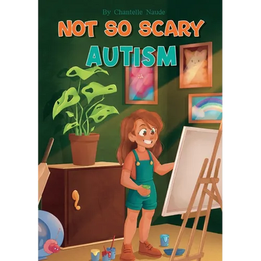 Not So Scary: Autism (Educational Kid's Book)